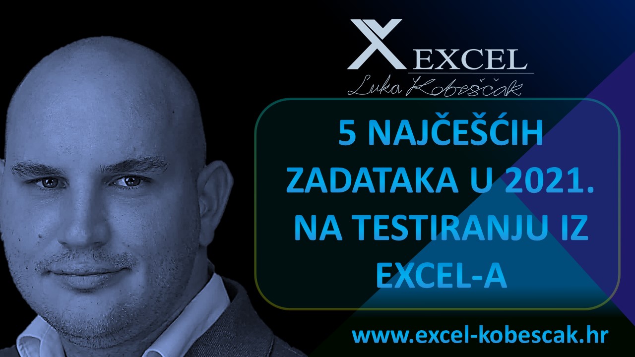 Pročitajte više o članku 5 najčešćih zadataka u 2021.  na testiranju iz Excela