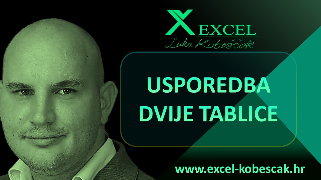 Pročitajte više o članku Excel – Usporedba dvije tablice